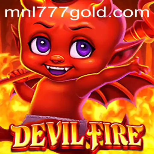 Explore the Intriguing World of 'DevilFire' and Unveil MNL 777